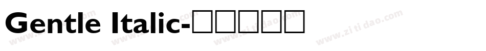 Gentle Italic字体转换